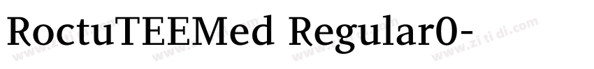 RoctuTEEMed Regular0字体转换